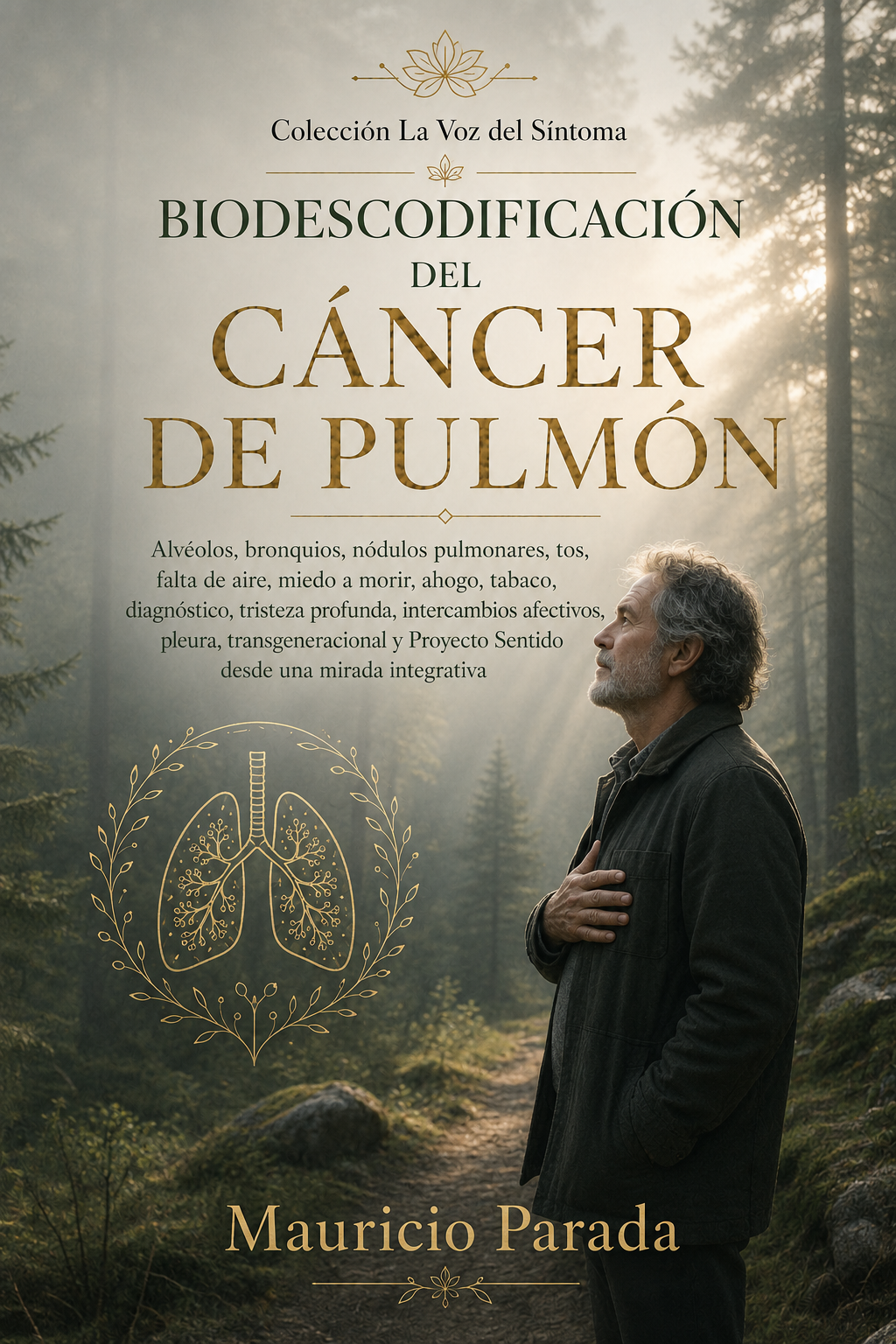 Portada del libro Biodescodificación del Cáncer de Pulmón