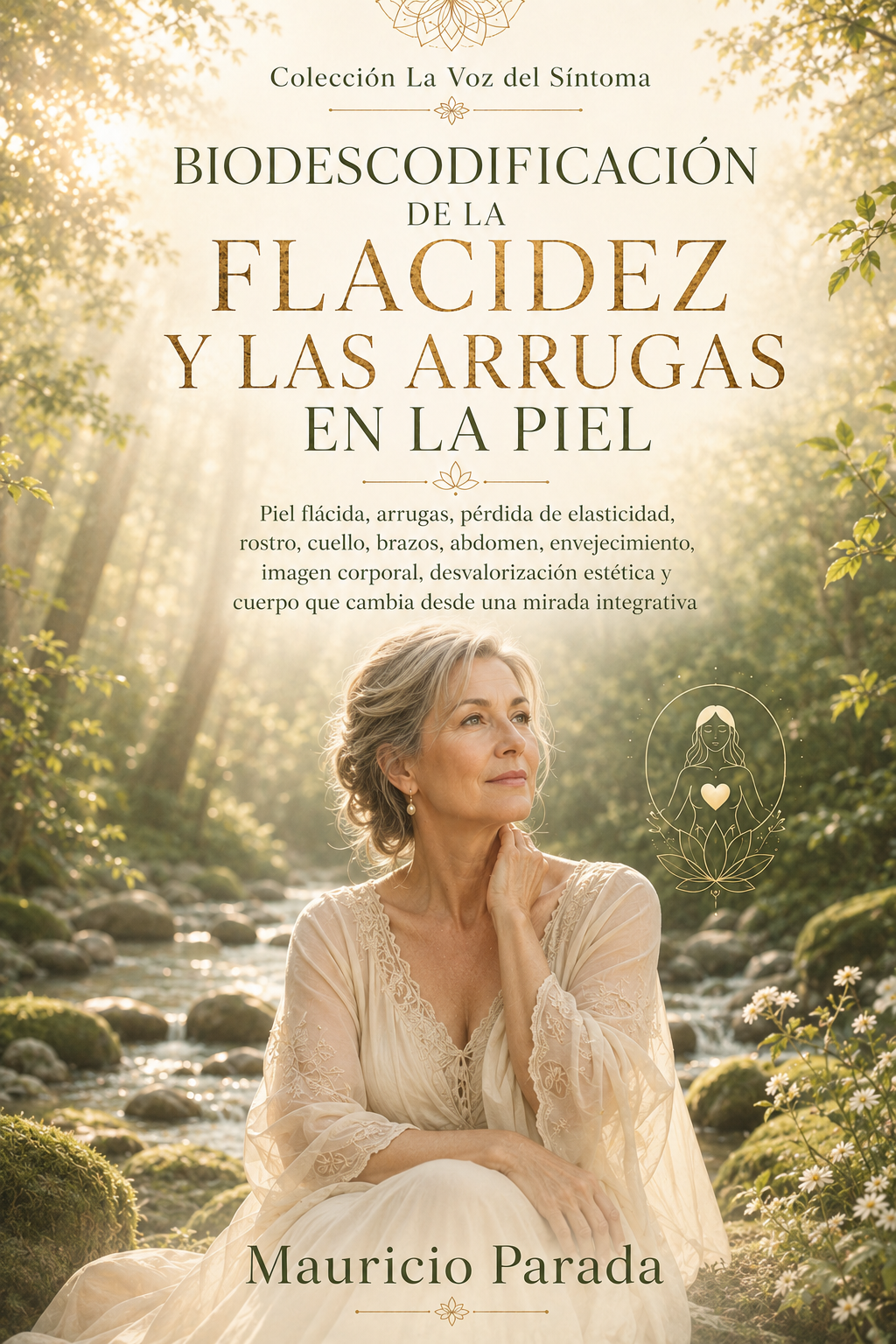 Portada del libro Biodescodificación de la Flacidez y las Arrugas en la Piel