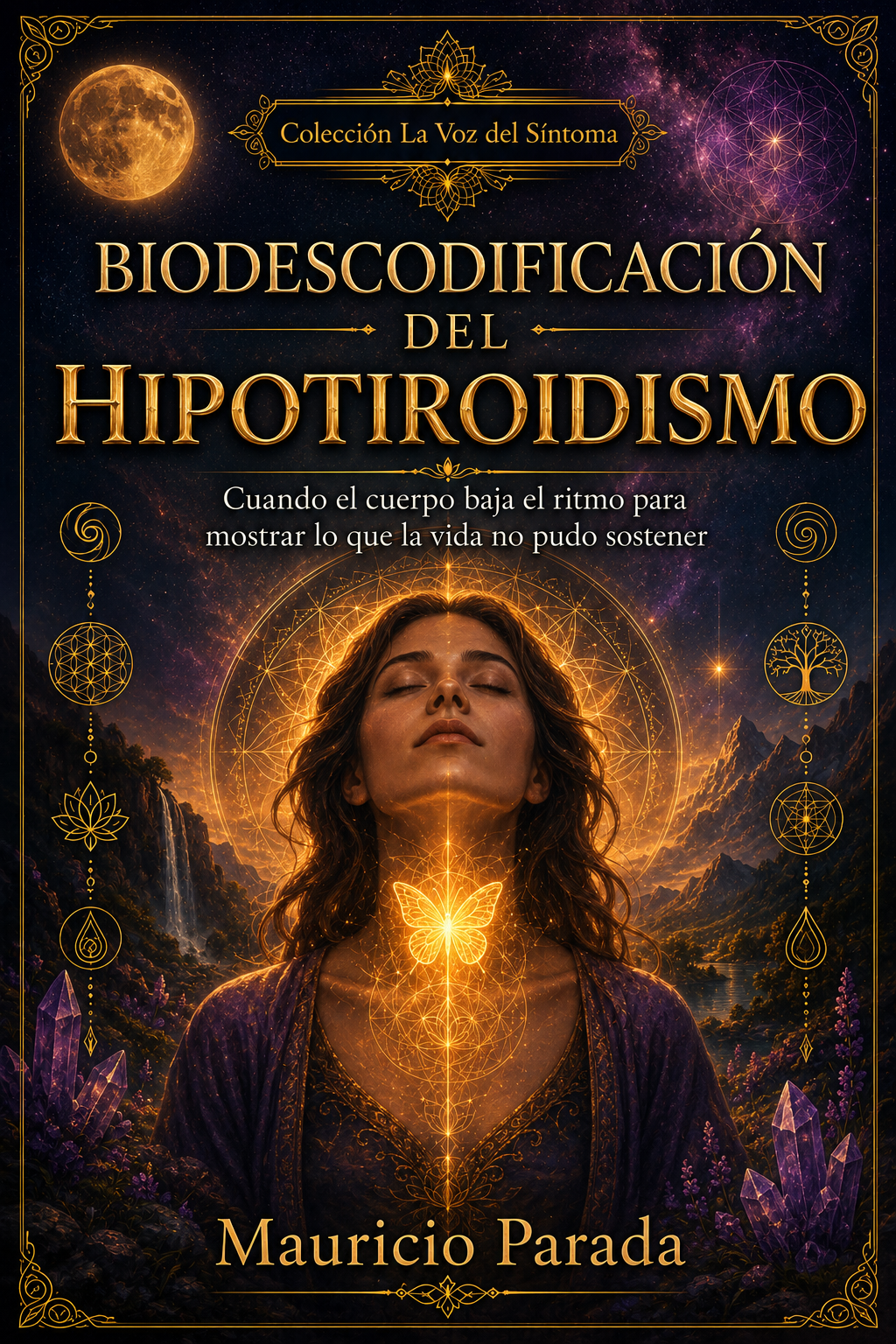 Portada del libro Biodescodificación del Hipotiroidismo, de Mauricio Parada.