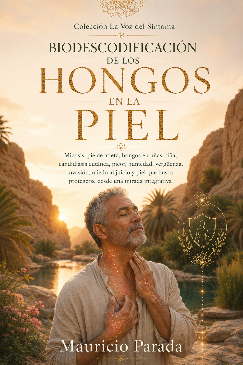 Portada del libro Biodescodificación de los Hongos en la Piel, de Mauricio Parada.