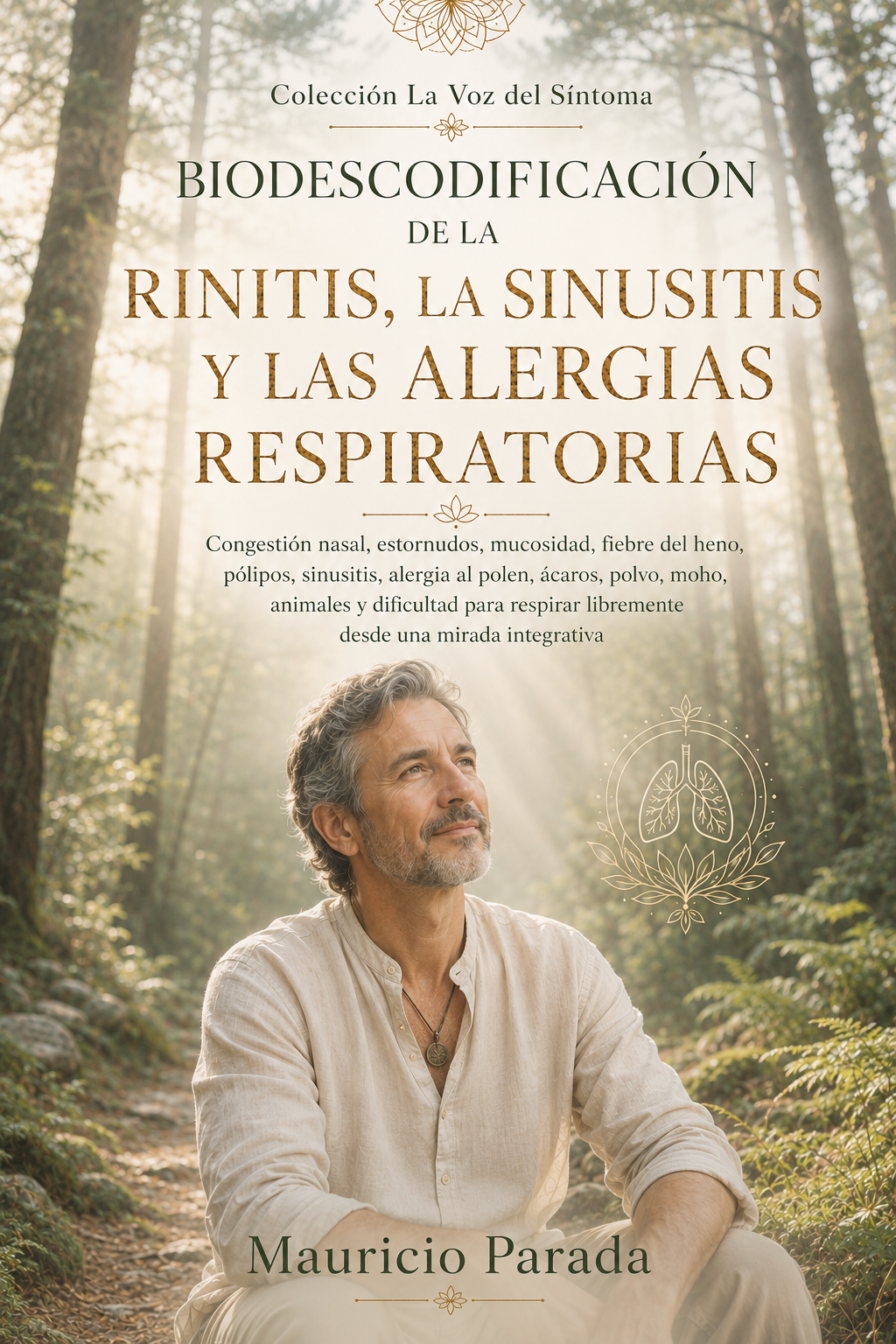 Portada del libro Biodescodificación de la Rinitis, la Sinusitis y las Alergias Respiratorias