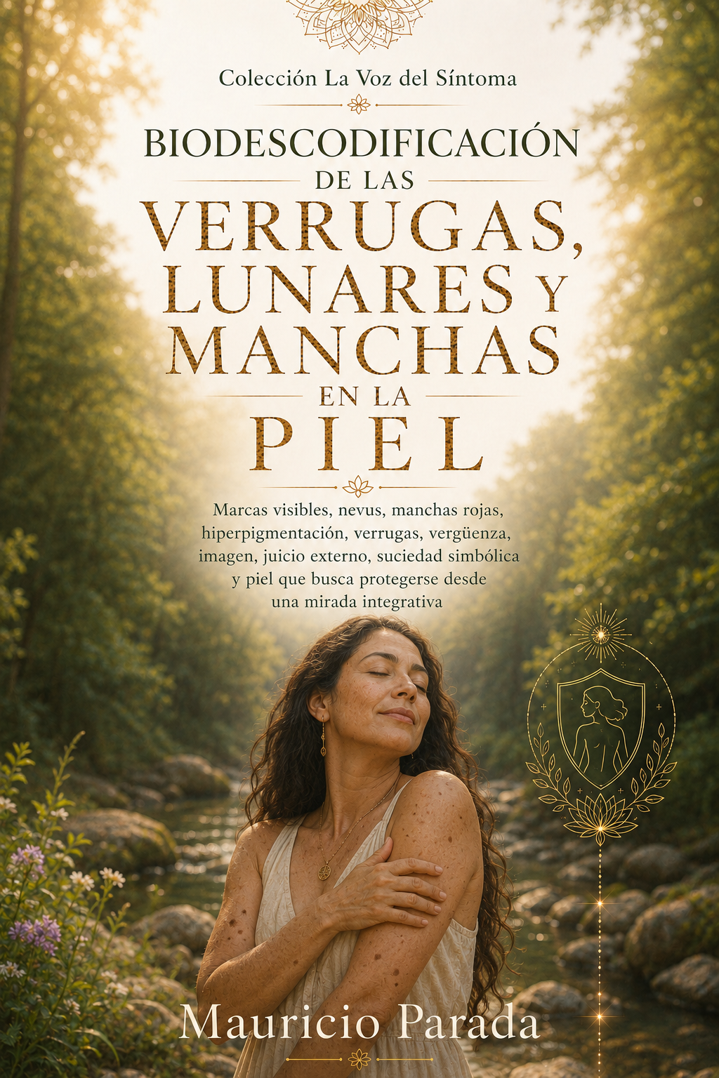 Portada del libro Biodescodificación de las Verrugas, Lunares y Manchas en la Piel, de Mauricio Parada.